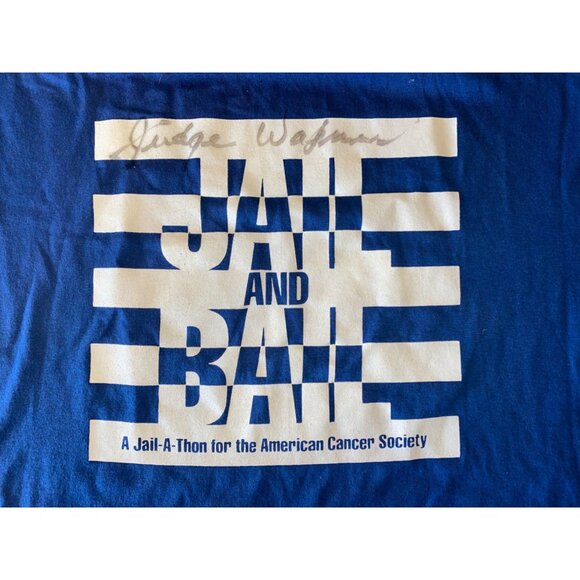 Vintage Jerzees XL "Jail And Bail" T-Shirt Signed Judge Wapner American Cancer S
